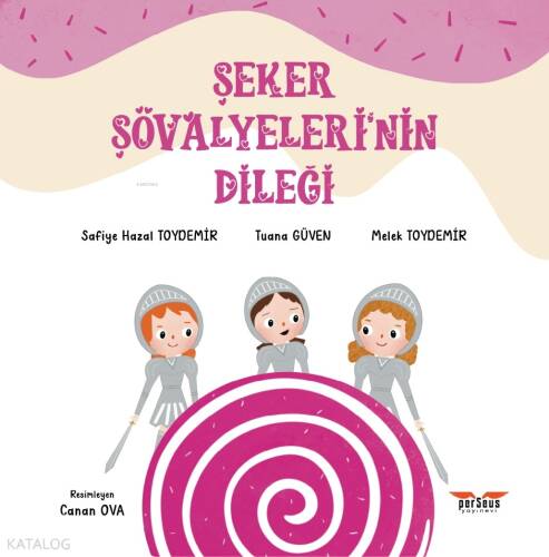 Şeker Şövalyeleri’nin Dileği - 1