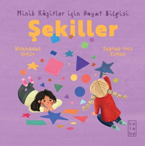 Şekiller - Minik Kâşifler için Hayat Bilgisi - 1