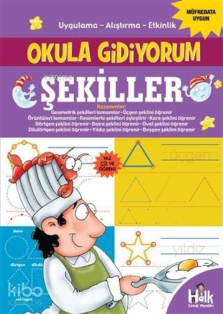 Şekiller - Okula Gidiyorum; Uygulama – Alıştırma – Etkinlik - 1