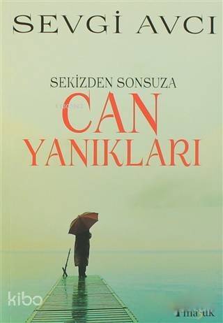 Sekizden Sonsuza Can Yanıkları - 1