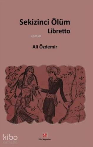 Sekizinci Ölüm - Libretto - 1