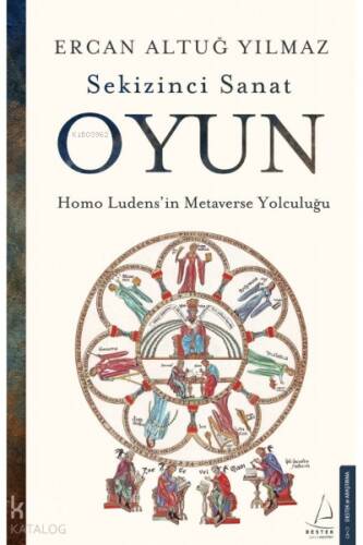 Sekizinci Sanat Oyun;Homo Ludens’in Metaverse Yolculuğu - 1