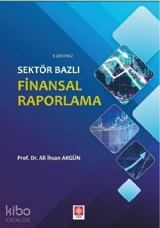 Sektör Bazlı Finansal Raporlama - 1