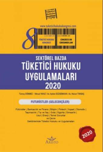 Sektörel Bazda Tüketici Hukuku Uygulamaları 2020 - 1