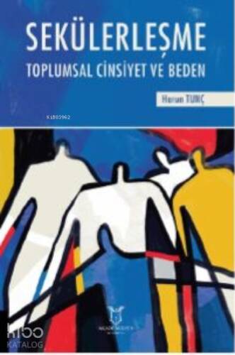 Sekülerleşme Toplumsal Cinsiyet ve Beden - 1