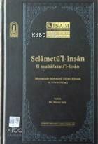 Selametü'l-İnsan fi Muhafazati'l-lisan - 1