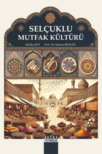 Selçuklu Mutfak Kültürü - 1