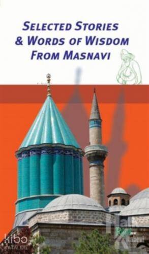 Selected Stories - Words of Wisdom from Masnavi - 1