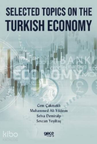 Selected Topics on the Turkish Economy - 1