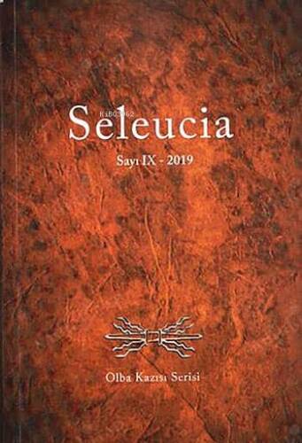 Seleucia Sayı: 9 - 2019 - 1