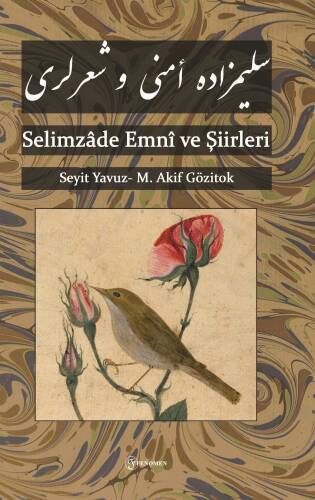 Selimzâde Emnî ve Şiirleri - 1