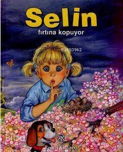 Selin Fırtına Kopuyor - 1