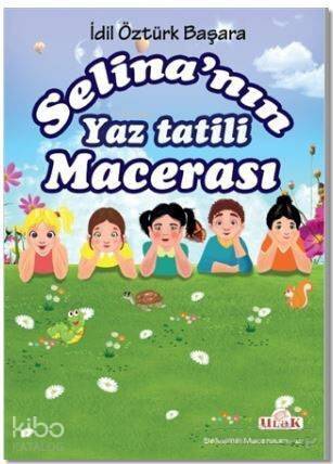 Selina'nın Yaz Tatili Macerası - 1