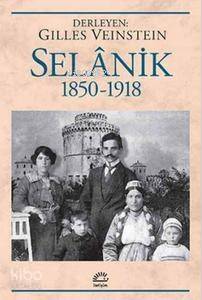 Selânik 1850 - 1918 - 1