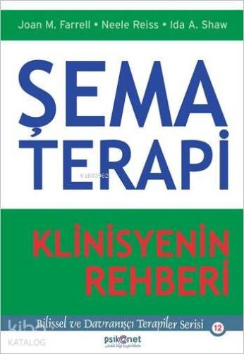 Şema Terapi Klinisyenin Rehberi - 1