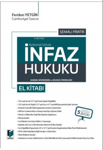 Şemalı Pratik İnfaz Hukuku (Açıklamalı - İçtihatlı) - 1