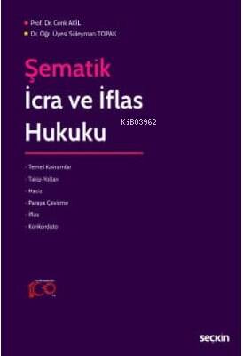 Şematik İcra ve İflas Hukuku - 1