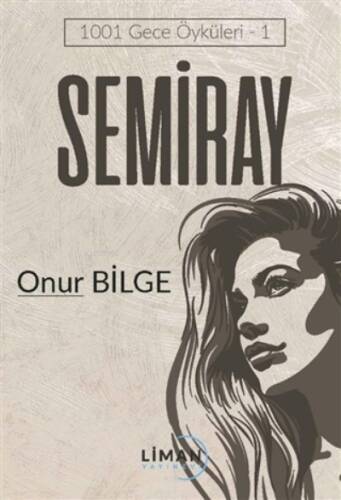 Semiray 1001 Gece Öyküleri - 1 - 1