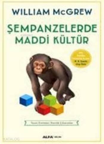 Şempanzelerde Maddi Kültür - 1