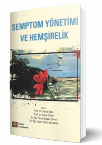 Semptom Yönetimi ve Hemşirelik - 1