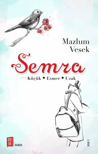 Semra;Küçük- Esmer- Uzak - 1