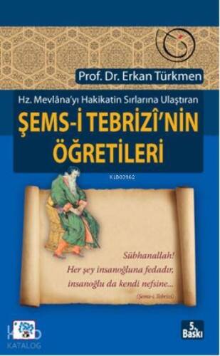 Şems-i Tebrizi'nin Öğretileri - 1