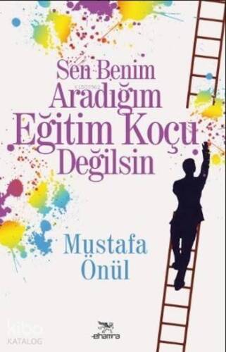 Sen Benim Aradığım Eğitim Koçu Değilsin - 1