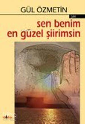 Sen Benim En Güzel Şiirimsin - 1