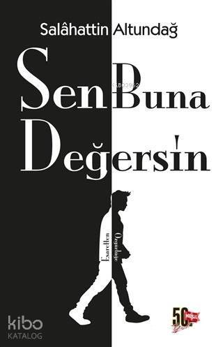 Sen Buna Değersin - 1