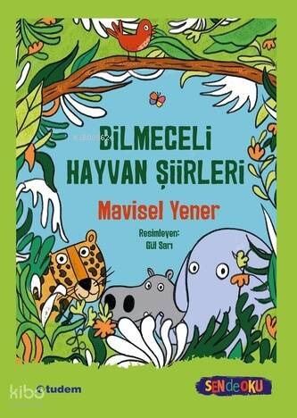 Sen De Oku- Bilmeceli Hayvan Şiirleri - 1