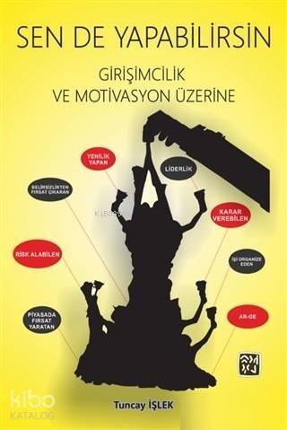 Sen de Yapabilirsin - Girişimcilik ve Motivasyon Üzerine - 1