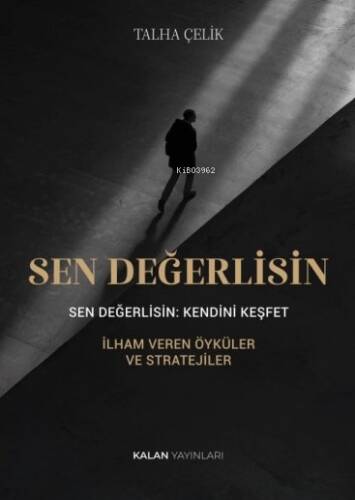 Sen Değerlisin: Kendini Keşfet - 1