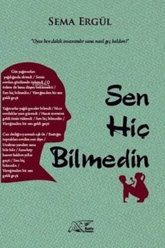 Sen Hiç Bilmedin - 1