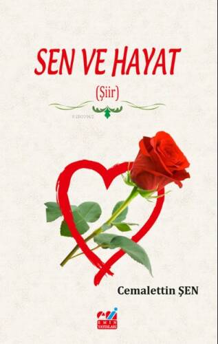 Sen ve Hayat (Şiir) - 1