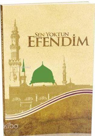 Sen Yoktun Efendim - 1