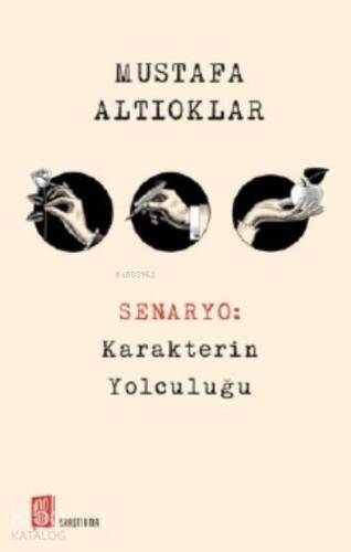 Senaryo: Karakterin Yolculuğu - 1