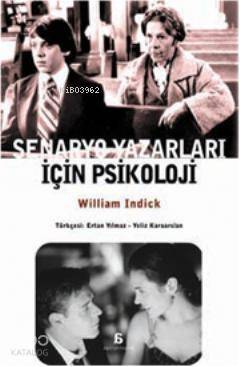 Senaryo Yazarları İçin Psikoloji - 1