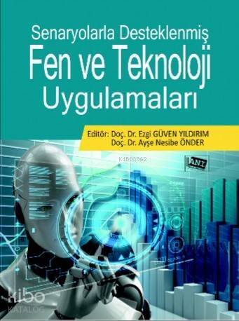 Senaryolarla Desteklenmiş Fen Ve Teknoloji Uygulamaları - 1