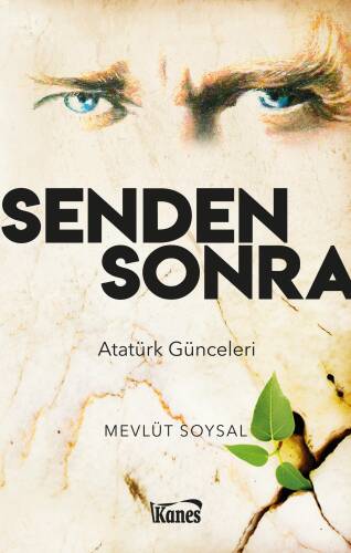 Senden Sonra-Atatürk Günceleri - 1