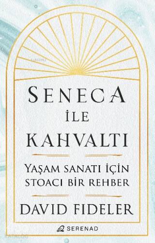 Seneca ile Kahvaltı - 1