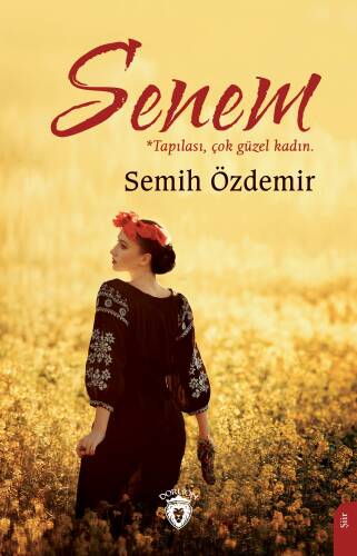 Senem;Tapılası, Çok Güzel Kadın - 1