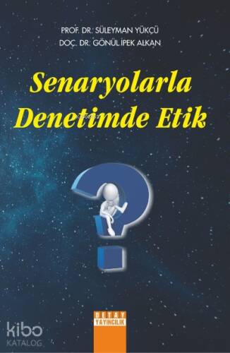 Seneryolarla Denetimde Etik - 1