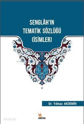 Senglah'ın Tematik Sözlüğü (İsimler) - 1