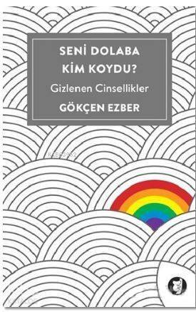 Seni Dolaba Kim Koydu?; Gizlenen Cinsellikler - 1