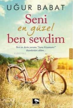 Seni En Güzel Ben Sevdim - 1