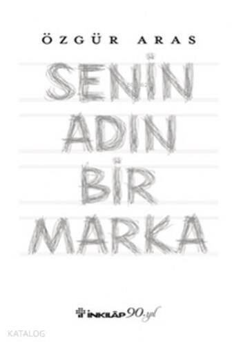 Senin Adın Bir Marka - 1