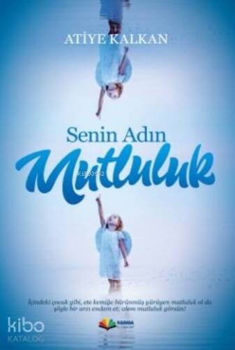 Senin Adın Mutluluk - 1