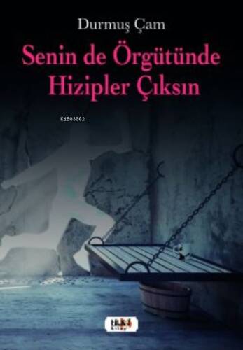 Senin de Örgütünde Hizipler Çıksın - 1