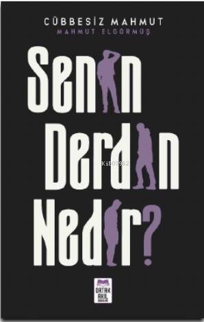 Senin Derdin Nedir? - 1