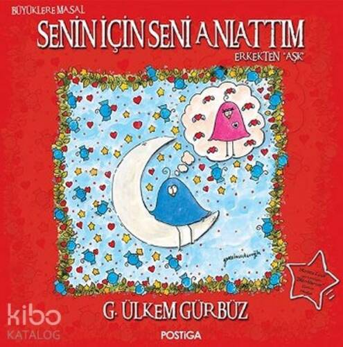 Senin İçin Seni Anlattım Erkekten Aşk - 1